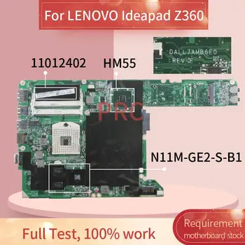  11012402 За LENOVO Ideapad Z360 дънна Платка на лаптоп DALL7AMB6E0 HM55 N11M-GE2-S-B1 DDR3 дънна Платка на лаптоп