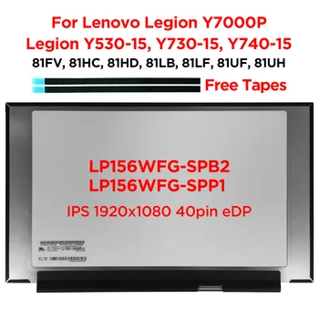  15,6 144 Hz LCD екран за лаптоп LP156WFG-SPB2 SPP1 За Lenovo Legion Y7000P Y530-15ICH Y730-15 Y740-15IRH IPS дисплей Слот 40pin
