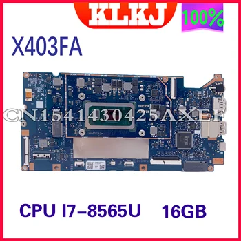  X403FA дънна Платка за ASUS VivoBook X403FA X403F A403F L403FAC дънна Платка на лаптоп I7-8565U I5-8265U I3-8145U Оперативната памет-4 GB 8 GB 16 GB УМА