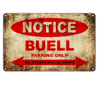  Винтажное известие Buell Motorcycles Паркинг Само за всички останали ще буксироваться Лидице знак Ретро метална табела метална плакат Метален декор на стената
