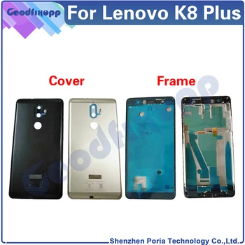  За Lenovo K8 Plus Предната Рамка На Задния Капак На Отделението За Батерията Делото Средната Рамка Делото За Lenovo K8Plus