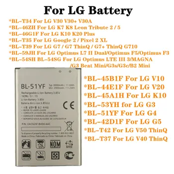  Нова Батерия За LG G3 G4 G5 K7 K8 K10 K20 Plus Leon Tribute 2 5 V20 V10 V30 V30A V40 V50 G7 G7 + ThinQ Optimus F5 2 Телефон Google